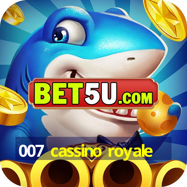 007 cassino royale